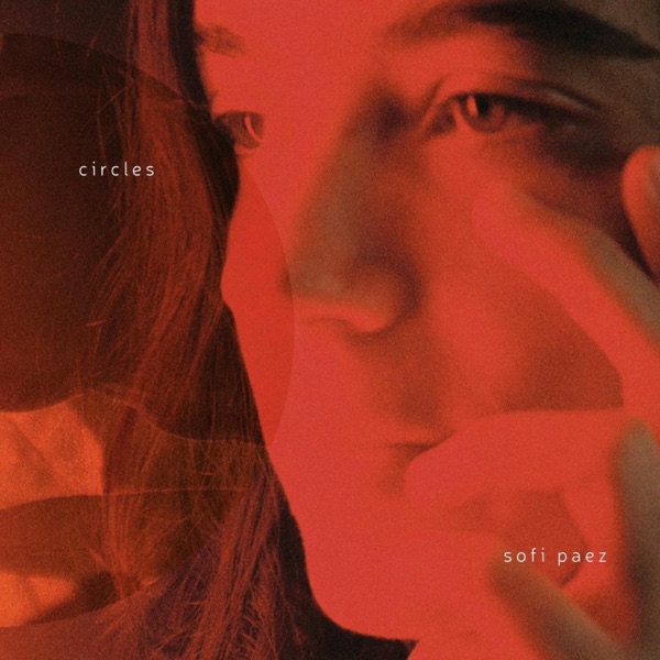 Circles - Single - Sofi Paez
