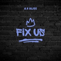 FIX US (Radio Edit) - Single - A.R Bliss