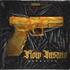 Flow Insano - Single