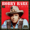 20 Greatest Hits - Bobby Bare