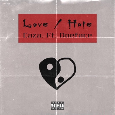 Love / Hate (feat. Doeface) - Single