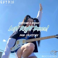Left Right Dance! (feat. DeeKay) - Single - sxstemic