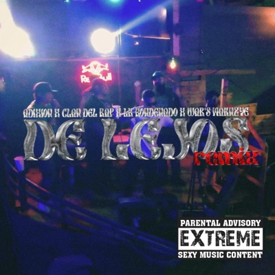 De Lejos RMX (feat. West Side Las Veredas & Clandelrap) - Single