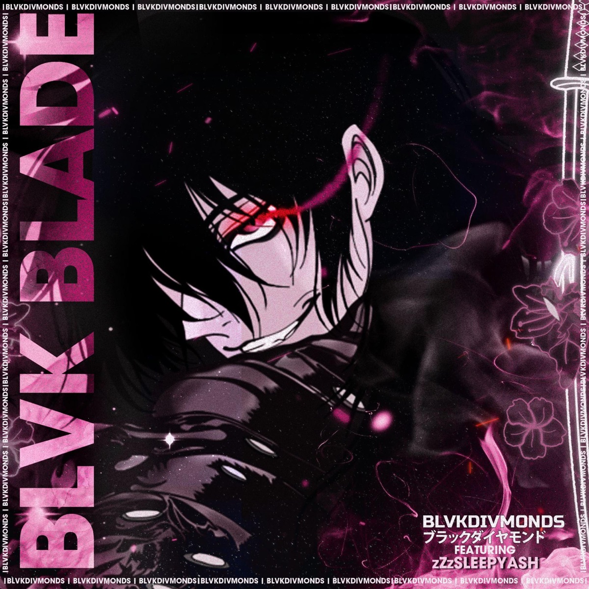 BLVK BLADE (feat. ZzzSleepyAsh) - Single cover art