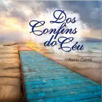 Onde Ficam as Baleias — Aurio Corrá