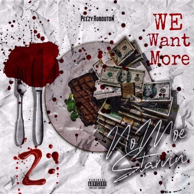 No Moe Starvin 2: We Want More - EP