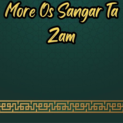 Shehzad Production - More Os Sangar Ta Zam