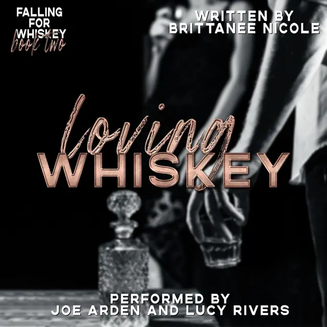 Loving Whiskey: Boston Billionaires, Book 2 (Unabridged)