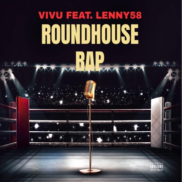 ROUNDHOUSE RAP (feat. Lenny58)