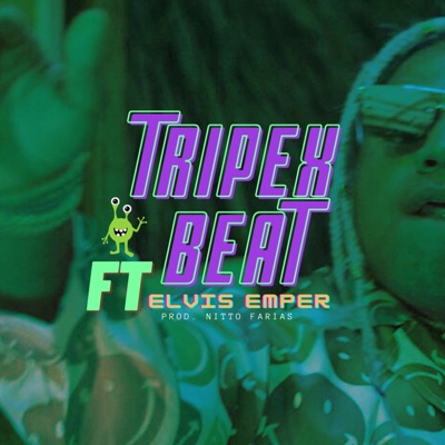 Tripex Beat (feat. Elvis Emper) - Single