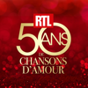 RTL 50 ans de chansons d'amour - Multi-interprètes