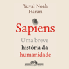 Sapiens (Nova edição) [Sapiens (New Edition)]: Uma breve história da humanidade (Abridged) - Yuval Noah Harari & Jorio Dauster