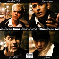 Sueño (feat. Tearsmoon, GoatWG & Josst) - Single - GandhiBPK