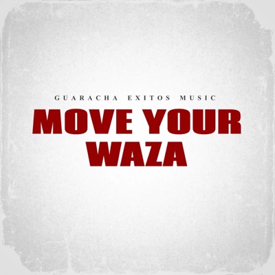 Move Your Waza - Single