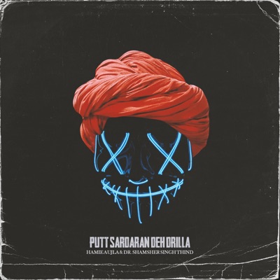 Putt Sardaran Deh Drilla (feat. Dr. Shamsher Singh Thind) - Single
