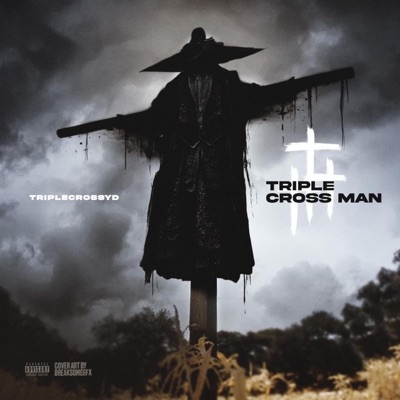 Triple Cross Man - Single