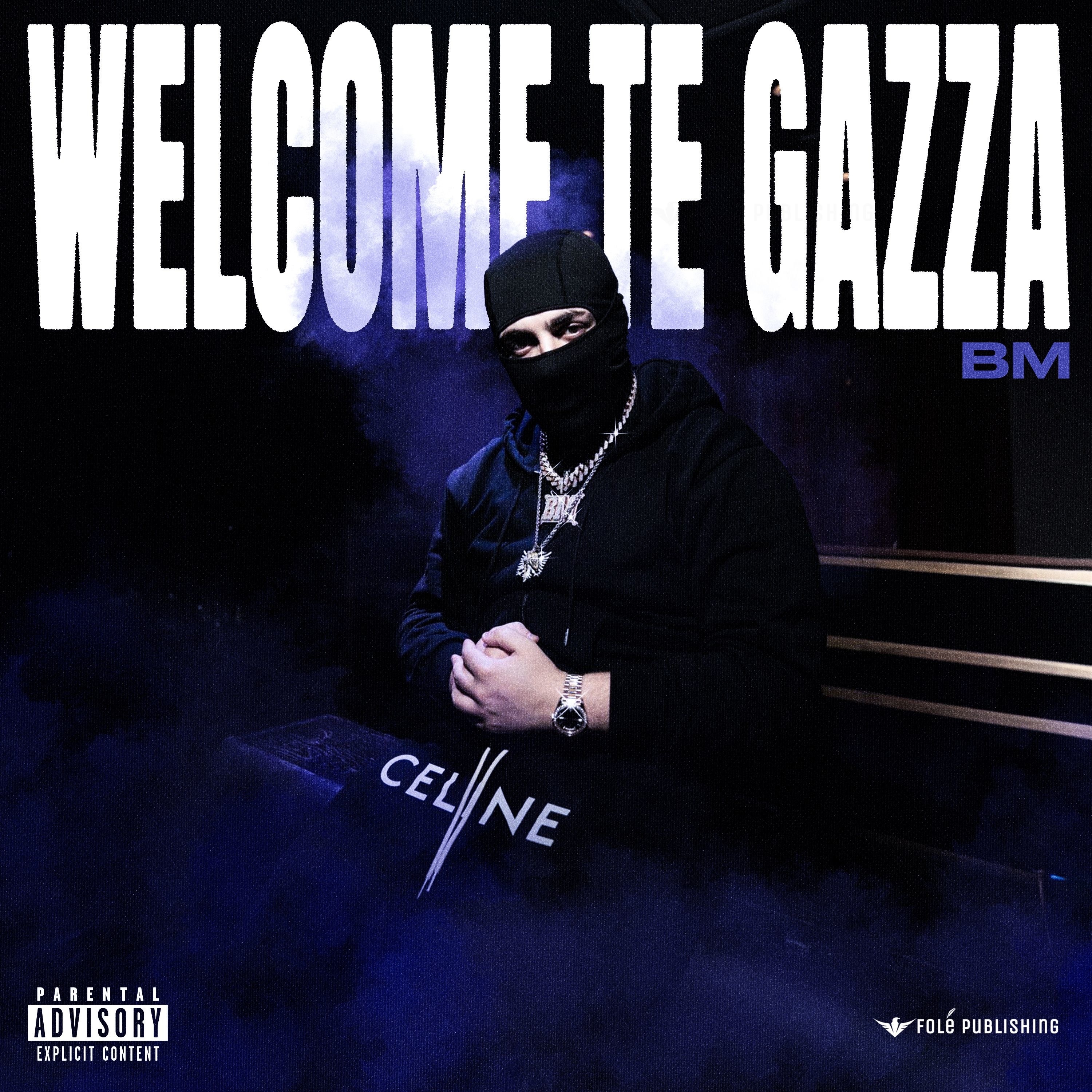 Welcome Te Gazza - Single
