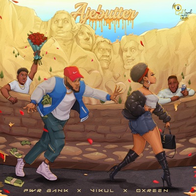 AJEBUTTER (feat. Vikul & Oxreen DeSouza) - Single