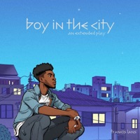 Boy In the City - EP - Francis Lans