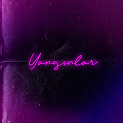 Yangınlar - Single