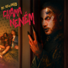 Chama Neném - Kevinho