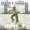 This Is Hip Hop (feat. Jarren Benton) - Eddie F & Erick Sermon lyrics