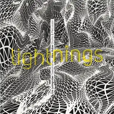 Listen to Lightnings by Alex Huber & Urs Leimgruber