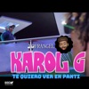 Karol G Te Quiero Ver En Panti - Single