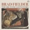 Hundred Dollar Walk - Brad Fielder lyrics
