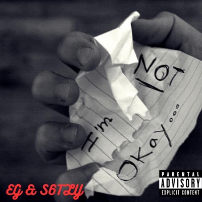 I'm Not Okay (feat. S6LTY) - Single