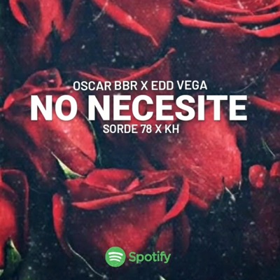 NO NECESITE OSCAR BBR (feat. Edd vega) - Single