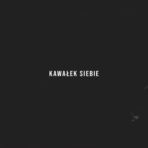 Kawałek Siebie