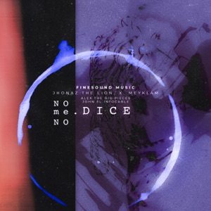 No Dice No (feat. Meyklam & Jhonaz The Lion)