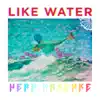 Herr Kaschke - Like Water