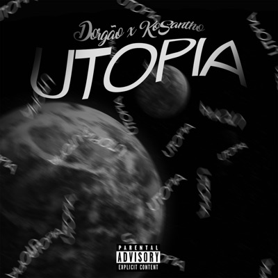 Utopia (feat. Ko$antho) - Single