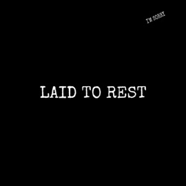LAID TO REST (I'm sorry) Qobi