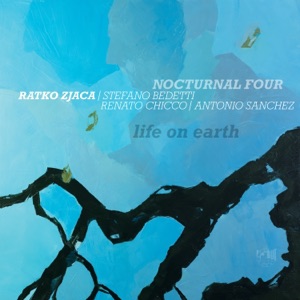 Life on Earth (with Stefano Bedetti, Renato Chicco & Antonio Sanchez)