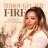 Through The Fire - Single