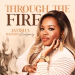 Latisha Johnson Montgomery - Through The Fire