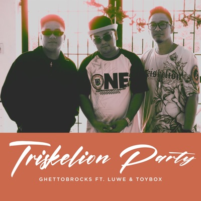 TRISKELION PARTY (feat. Luwe & Toybox) - Single