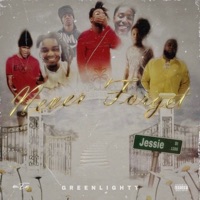 Never Forget - Greenlightt