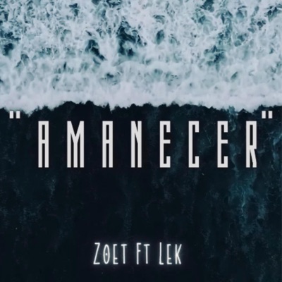 Amanecer (feat. Lek) - Single