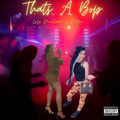 Thats a Bop (feat. Ritzy) - Single