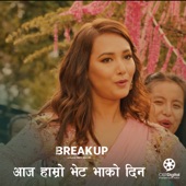 Aaja Hamro Bhet Bhako Dina (From "The BreakUp") artwork