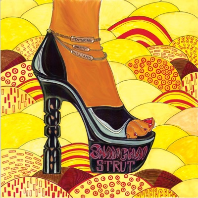 Shanghai Strut (feat. Brett Williams) - Single