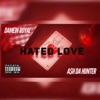 Hated Love - Single