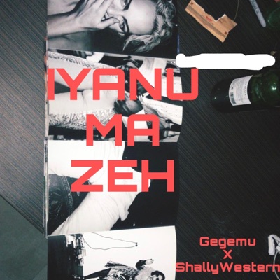 Iyanu Ma Zeh (feat. ShallyWestern) - Single
