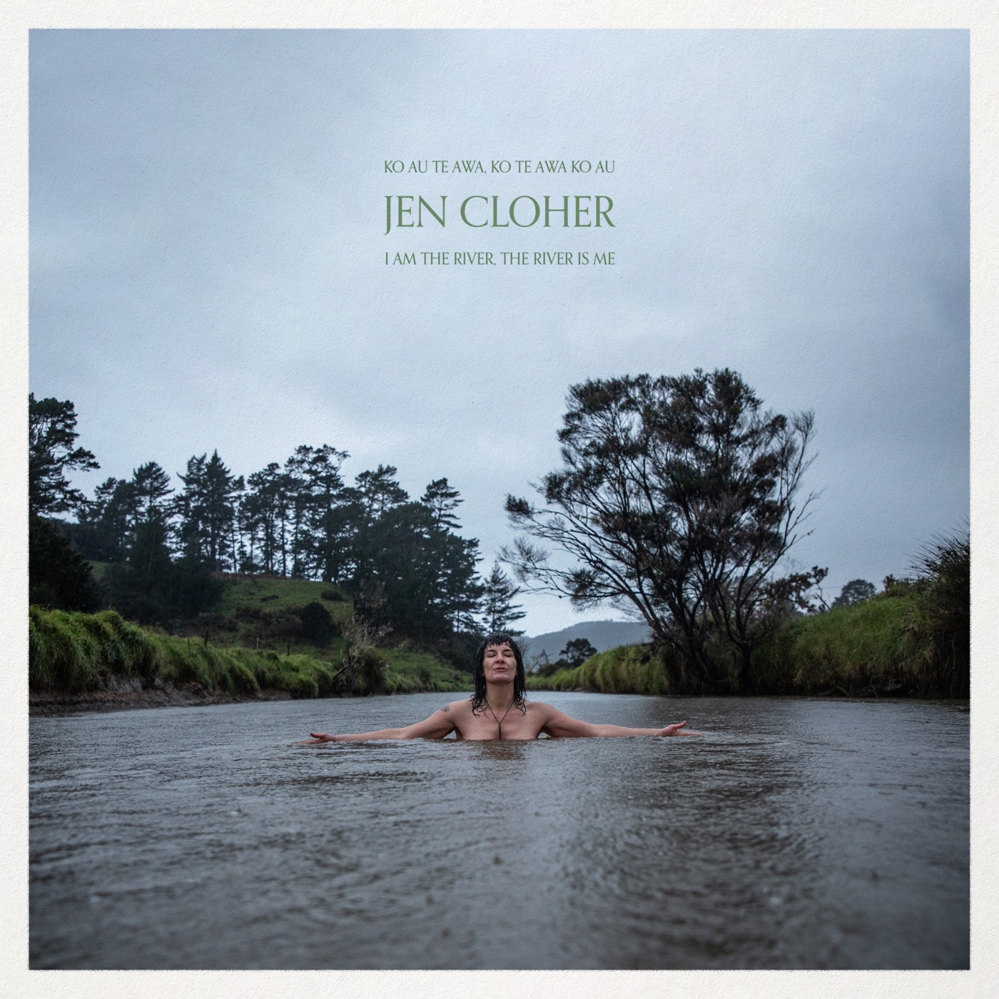 I Am the River, the River Is Me by Jen Cloher