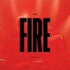 Fire - Single