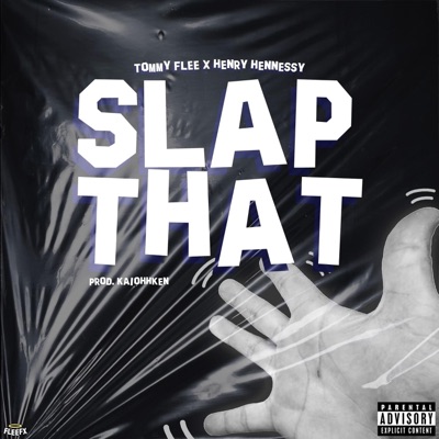 Slap That (feat. Henry Hennessy) - Single